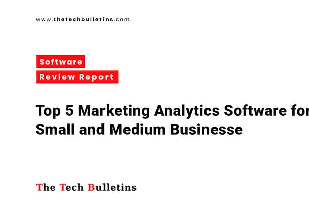 Top 5 Marketing Analytics Software for SMBs