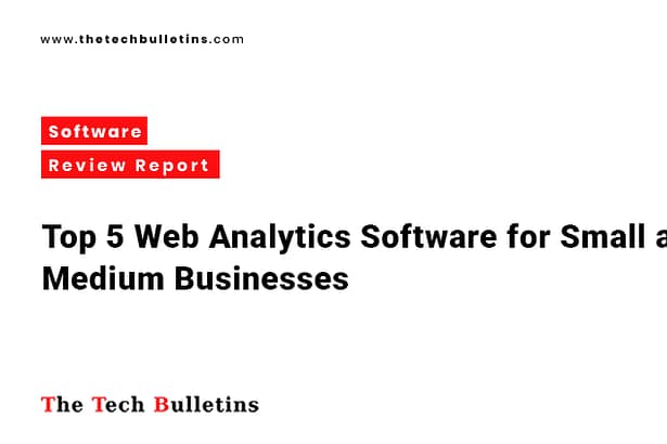 Top 5 Web Analytics Software for SMBs